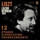 Liszt 12 Études d Exécution Transcendante by Lazar Berman 2023 Remastered Studio 1963