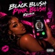 Pink Blush Remix Single