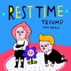 Rest Time feat Qwala Single