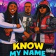 Know My Name Single