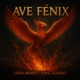 Ave Fénix Single
