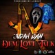 Dem Love Talk feat Judah Dan Single