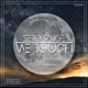 We Touch EP