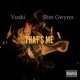 That s Me feat Slim Gwynn Single