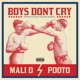 Boys Don t Cry feat Pdot O Single