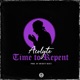 Time To Repent feat Acolyte Single