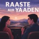Raaste Aur Yaadein Single