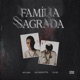 Família É Sagrada feat nine funk Single