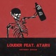 Louder feat Peytn Single