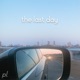 The Last Day Single