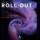 Roll Out feat Kris Kiss Single