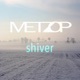 Shiver Single
