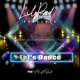 Let s Dance feat Lil Red Single