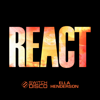 REACT feat Ella Henderson - Switch Disco mp3