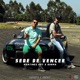 Sede de Vencer feat D O G M A Single