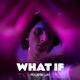 What If Single