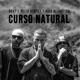 Curso Natural feat Dk 47 Rico Neurótico Helio Bentes Single