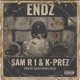 Endz feat K Prez Single