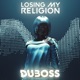 Losing My Religion Single