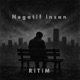 Negatif İnsan Single