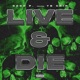 LIVE DIE feat YOUNG BOY CRIP Live Single