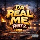 Da Real ME Pt 2 feat HotBoiLilD Single