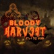 Bloody Harv3st feat Stu J the Vamp Single