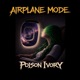 Airplane Mode 11 Single