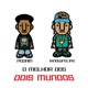 O MELHOR DOS DOIS MUNDOS EP