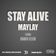 Stay Alive feat King David a Legend Single
