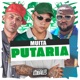Muita Putaria Single