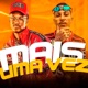 Mais uma Vez feat MC Du Black Single