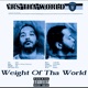 Weight of Tha World Single