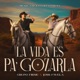 La Vida Es Pa Gozarla Single