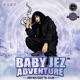 BABY JEZ ADVENTURE director s cut 2026 Remastered Version EP