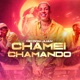 Chamei Chamando Single