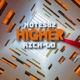 Higher feat Richlo Single