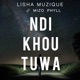 Ndi Khou Tuwa feat Mizo Phyll Single