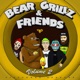 Bear Grillz Friends Vol 2 EP