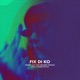 Fix Di Ko feat Sesa Richard Yerussa Young Killer Single