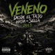 VENENO DESDE EL TAJO HASTA EL SELLA Single