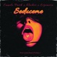 Seduceme feat kleiber espinosa Single