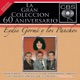 La Gran Colección del 60 Aniversario CBS Eydie Gormé y Los Panchos