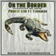 On the Border feat Tinn Man Single