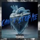 Can t stop me feat Swervv Single