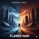 Flawed Man Single