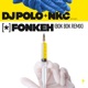 Fonkeh Bok Bok Remix Single