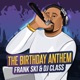 The Birthday Anthem Single