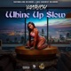 Whine Up Slow Single
