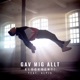 Gav mig allt feat Alpis Single